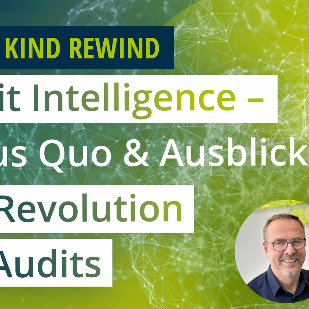 Audit Intelligence – Satus Quo & Ausblick zur KI Revolution für Audits und das Qualitätsmanagement